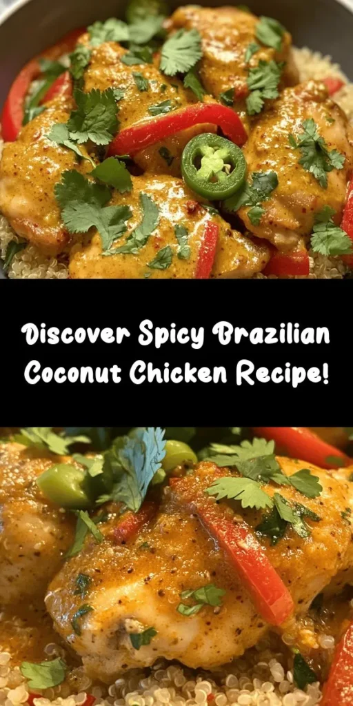 Discover the vibrant flavors of Brazilian cuisine with Spicy Brazilian Coconut Chicken! This dish combines tender chicken thighs marinated in zesty lime, simmered in creamy coconut milk and red curry paste. Each bite offers a delightful balance of spice and sweetness, perfect for a comforting meal. Elevate your culinary journey and impress your loved ones with this simple yet flavorful recipe. #BrazilianCuisine #CoconutChicken #SpicyRecipes #ComfortFood #HomeCooking #Foodie #HealthyEating #Yummy
